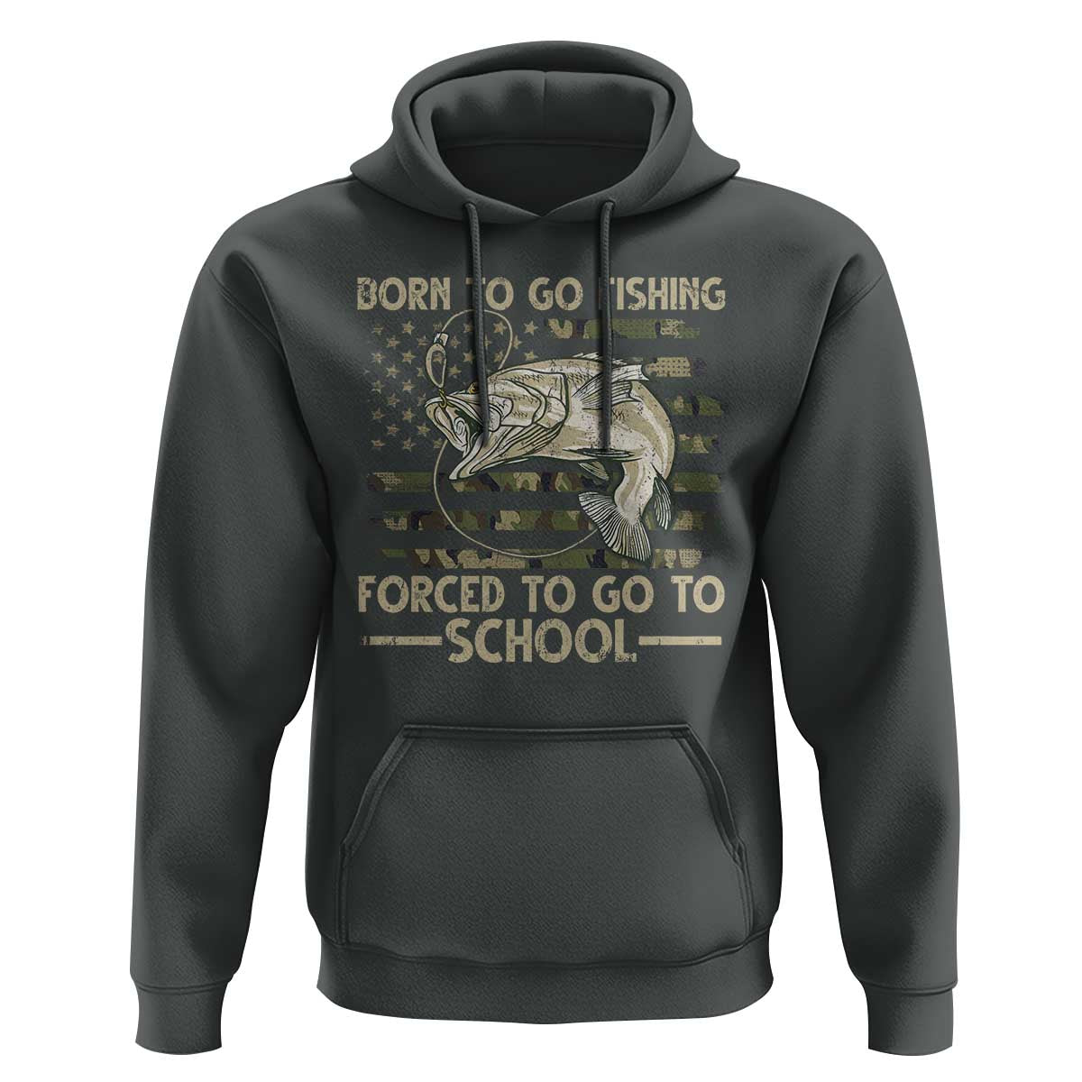 Born To Go Fishing Hoodie Forced School Fisherman Camouflage US Flag - Wonder Print Shop