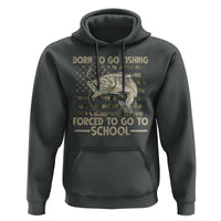 Born To Go Fishing Hoodie Forced School Fisherman Camouflage US Flag - Wonder Print Shop