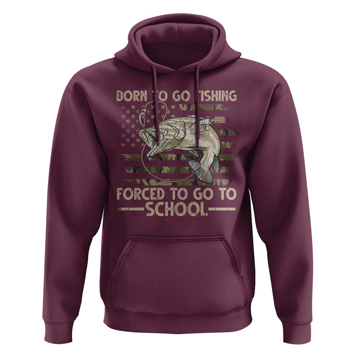 Born To Go Fishing Hoodie Forced School Fisherman Camouflage US Flag - Wonder Print Shop