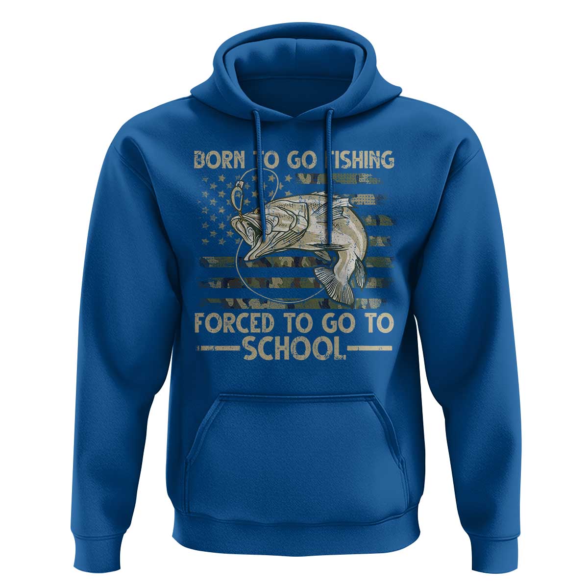 Born To Go Fishing Hoodie Forced School Fisherman Camouflage US Flag - Wonder Print Shop