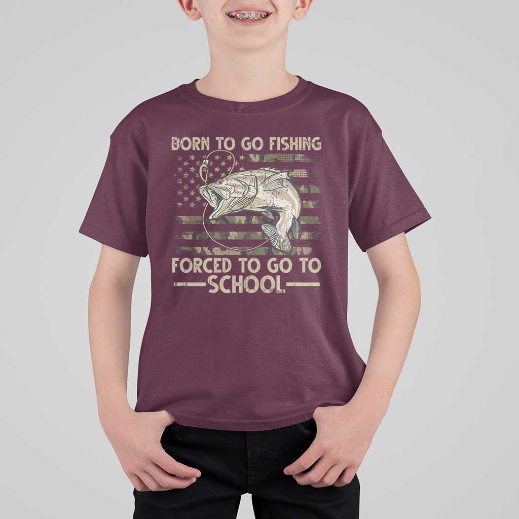 Born To Go Fishing T Shirt For Kid Forced School Fisherman Camouflage US Flag - Wonder Print Shop