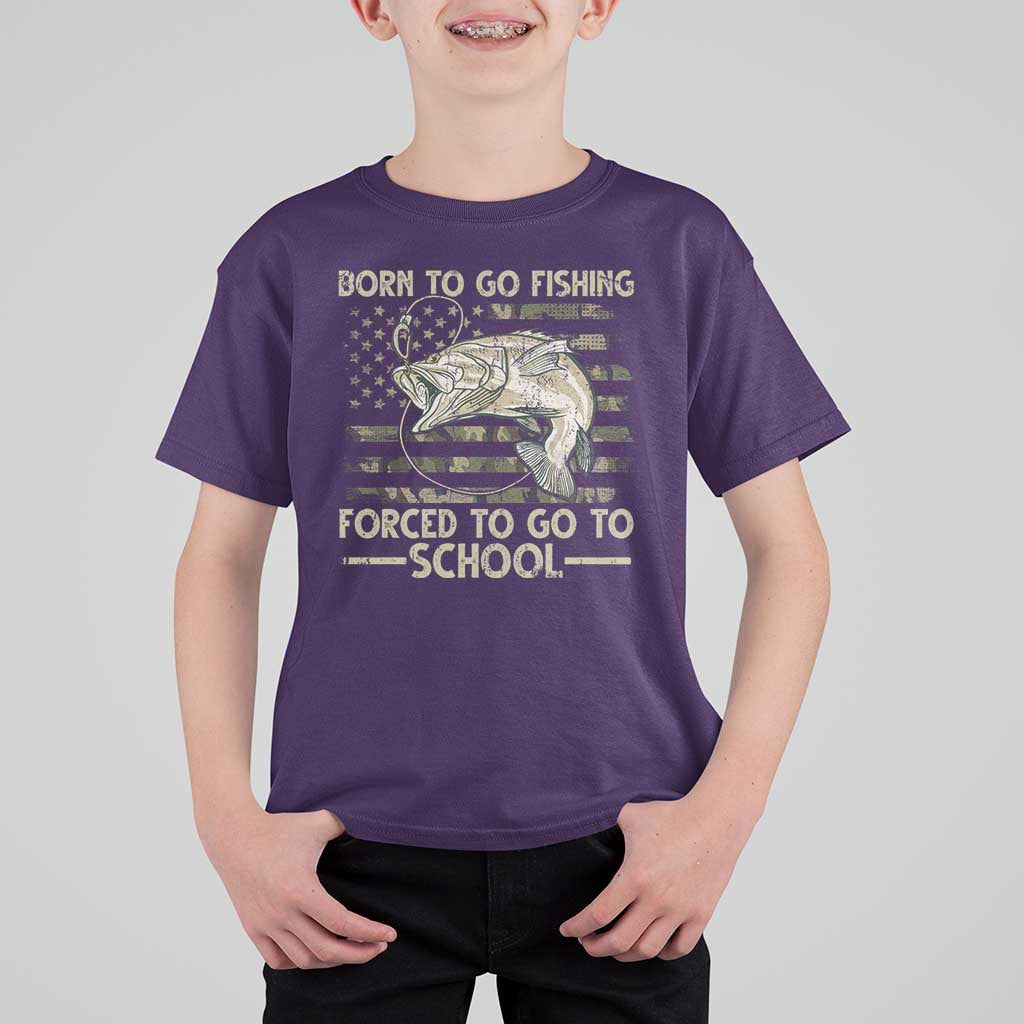 Born To Go Fishing T Shirt For Kid Forced School Fisherman Camouflage US Flag - Wonder Print Shop
