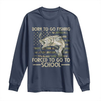 Born To Go Fishing Long Sleeve Shirt Forced School Fisherman Camouflage US Flag - Wonder Print Shop