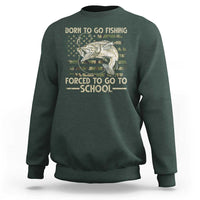 Born To Go Fishing Sweatshirt Forced School Fisherman Camouflage US Flag - Wonder Print Shop
