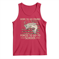 Born To Go Fishing Tank Top Forced School Fisherman Camouflage US Flag - Wonder Print Shop
