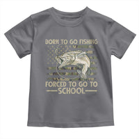 Born To Go Fishing Toddler T Shirt Forced School Fisherman Camouflage US Flag - Wonder Print Shop