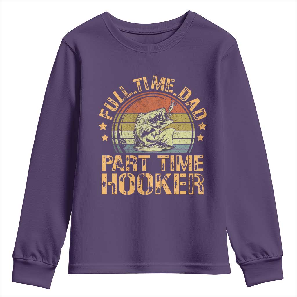 Funny Fishing Dad Youth Sweatshirt Part Time Hooker Bass Fish Dad Dirty Adult Joke - Wonder Print Shop