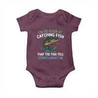 Funny Fishing Baby Onesie I'm So Good At Catching Fish That The Fish Tell Stories - Wonder Print Shop