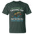 Funny Fishing T Shirt I'm So Good At Catching Fish That The Fish Tell Stories - Wonder Print Shop