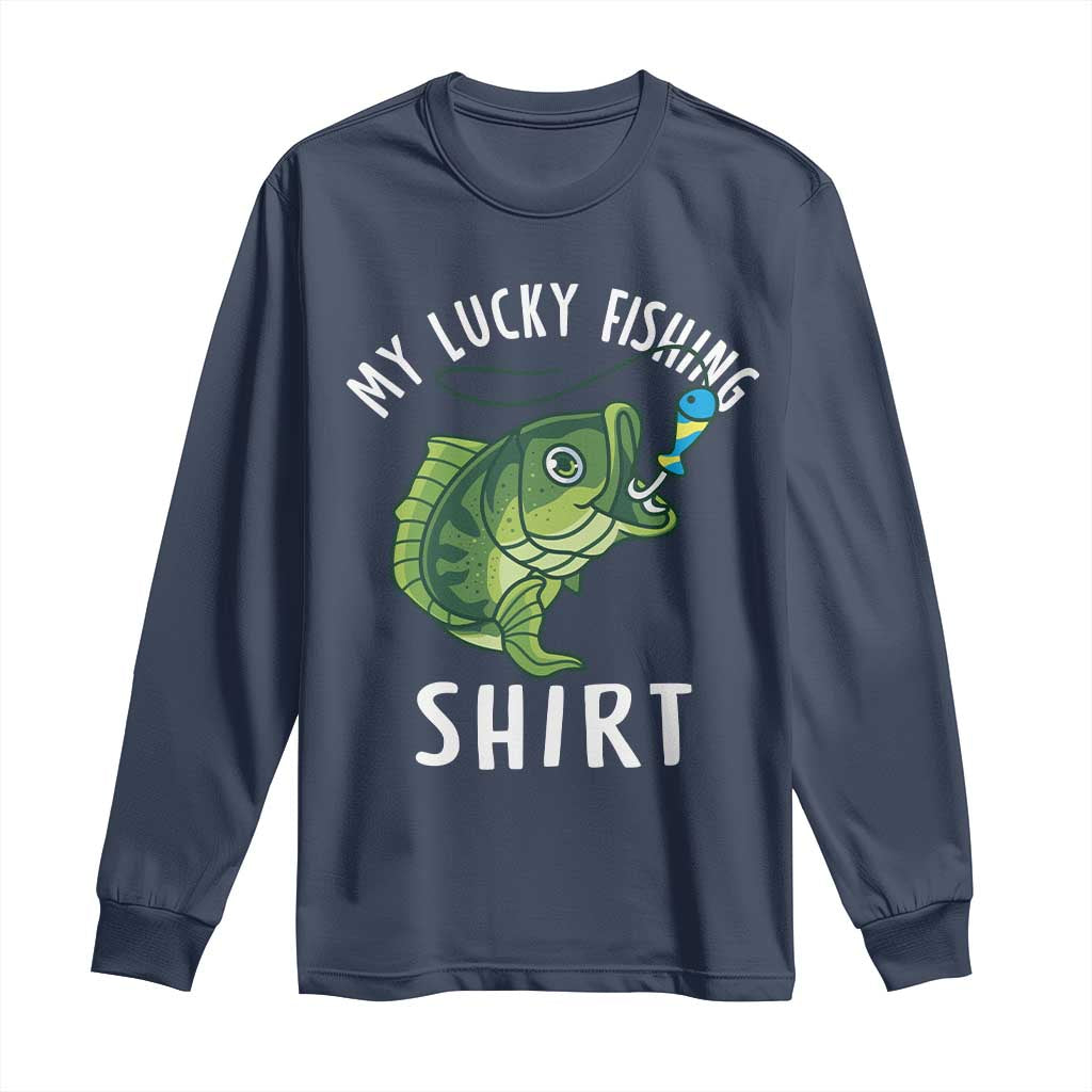 Lucky Fishing Long Sleeve Shirt Funny Fisherman Fish Lovers - Wonder Print Shop