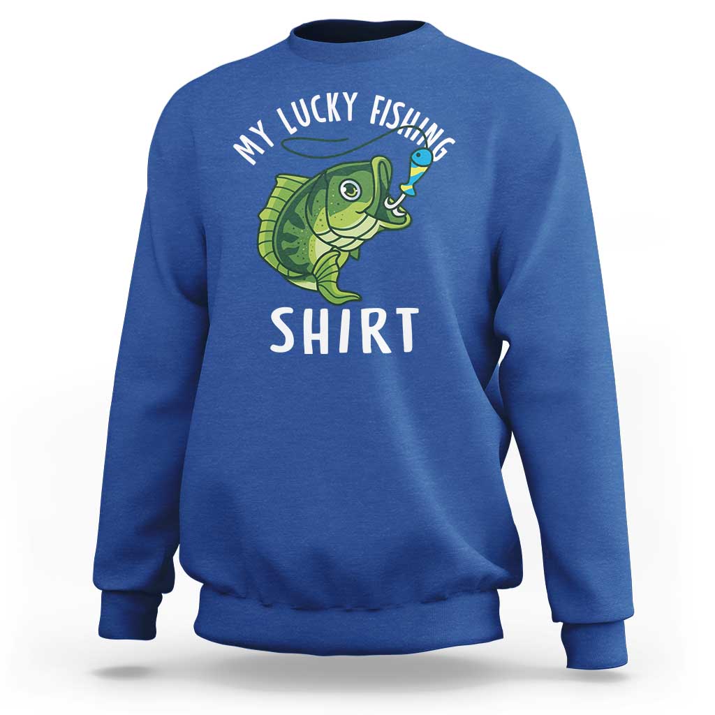 Lucky Fishing Sweatshirt Funny Fisherman Fish Lovers - Wonder Print Shop