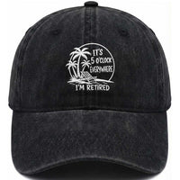 Funny Retirement Washed Cotton Baseball Cap I'm Retired It's 5 O'Clock Everywhere Beach