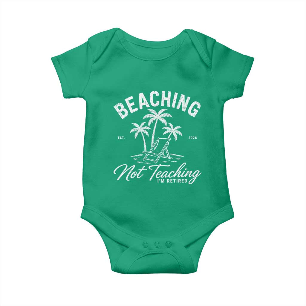 Retired Teacher Baby Onesie Beaching Not Teaching Retired Gifts For Teachers Retiring