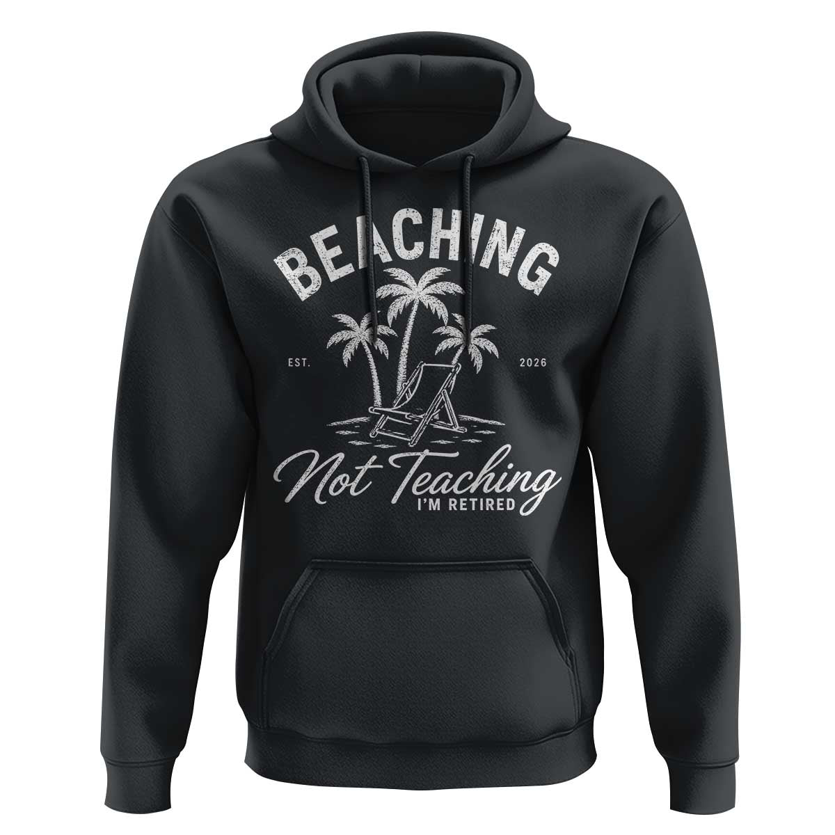 Retired Teacher Hoodie Beaching Not Teaching Retired Gifts For Teachers Retiring