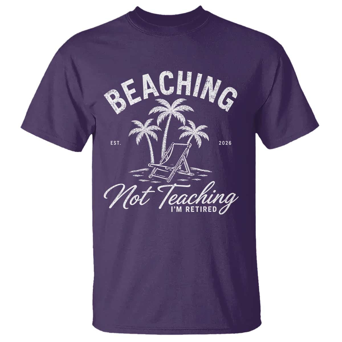 Retired Teacher T Shirt Beaching Not Teaching Retired Gifts For Teachers Retiring