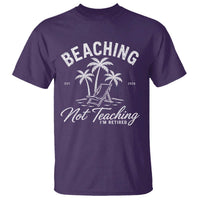 Retired Teacher T Shirt Beaching Not Teaching Retired Gifts For Teachers Retiring