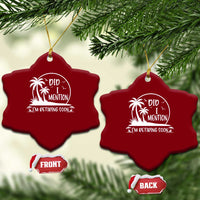 Funny Retirement Ceramic Ornament Did I Mention Im Retiring Soon Happy Retiree