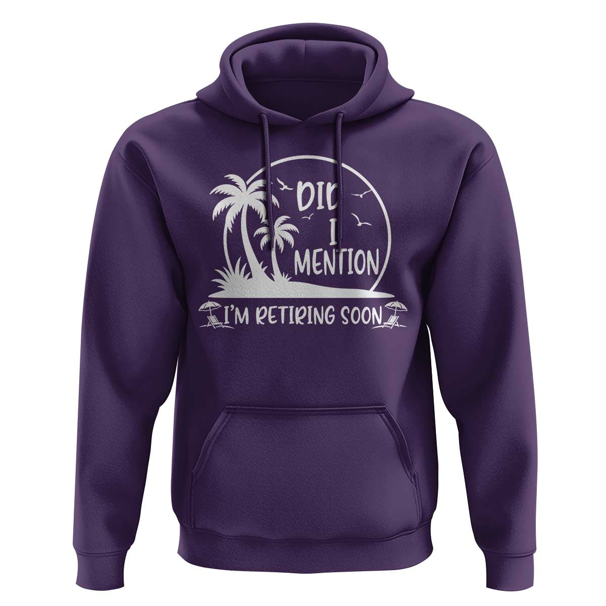 Funny Retirement Hoodie Did I Mention Im Retiring Soon Happy Retiree