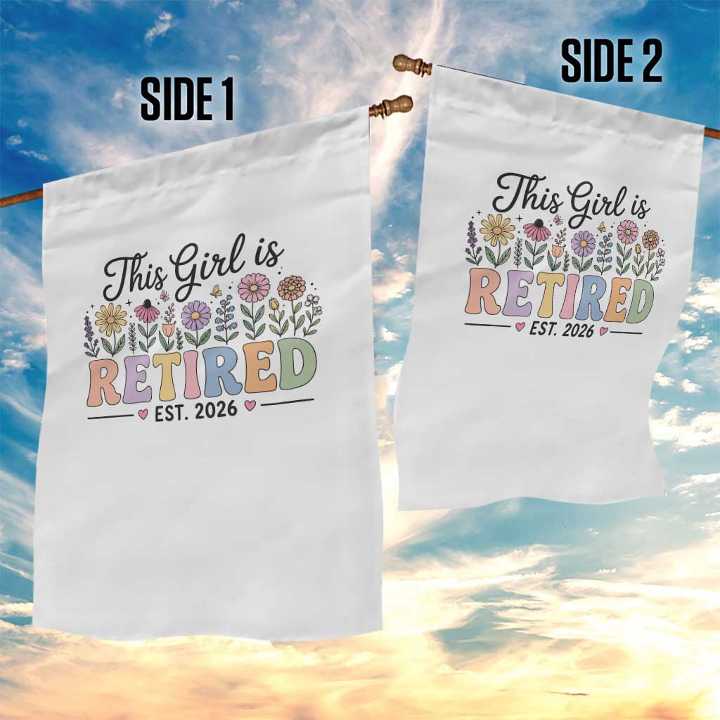 Retirement Gift For Her Garden Flag This Girl Is Retired 2026 Floral Grandma Mom Teacher Coworker