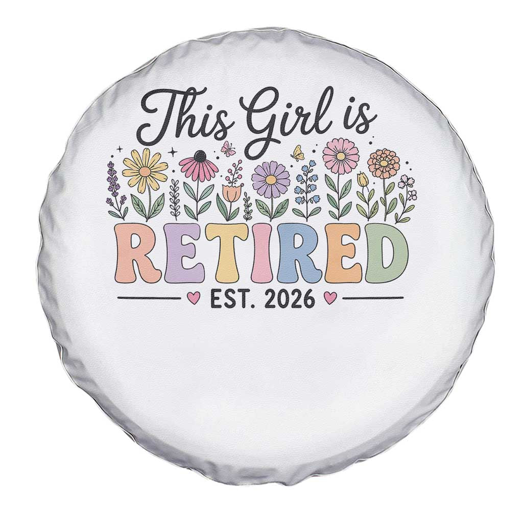 Retirement Gift For Her Spare Tire Cover This Girl Is Retired 2026 Floral Grandma Mom Teacher Coworker