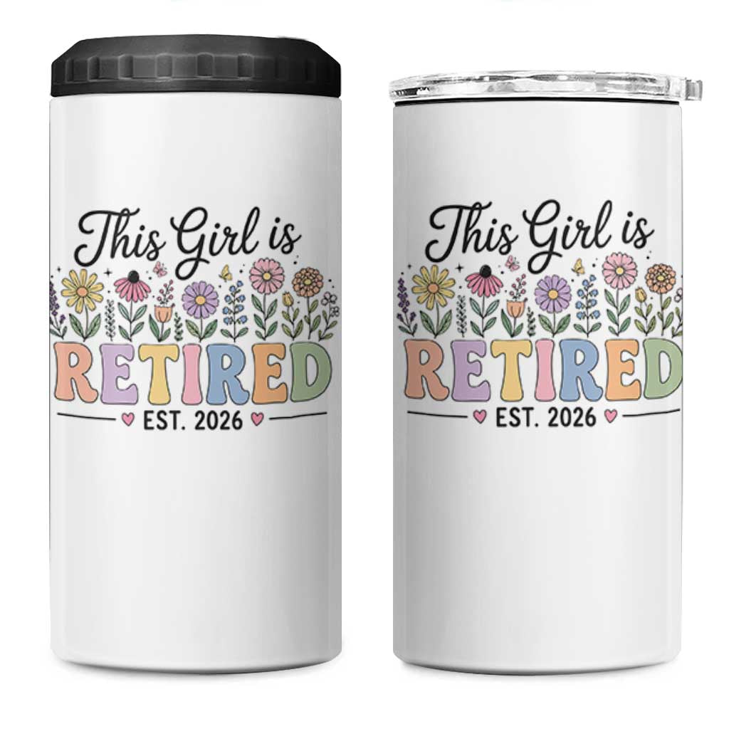 Retirement Gift For Her 4 in 1 Can Cooler Tumbler This Girl Is Retired 2026 Floral Grandma Mom Teacher Coworker