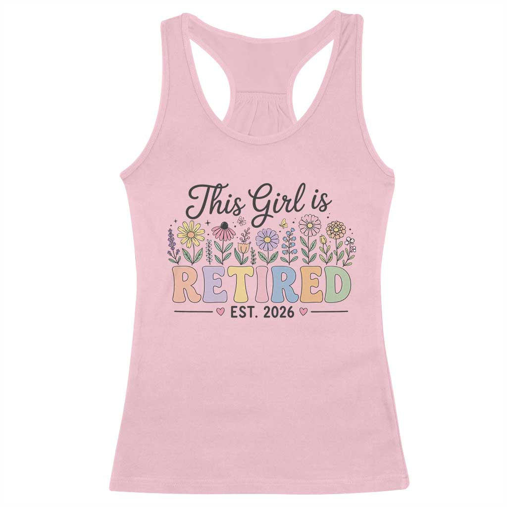 Retirement Gift For Her Racerback Tank Top This Girl Is Retired 2026 Floral Grandma Mom Teacher Coworker