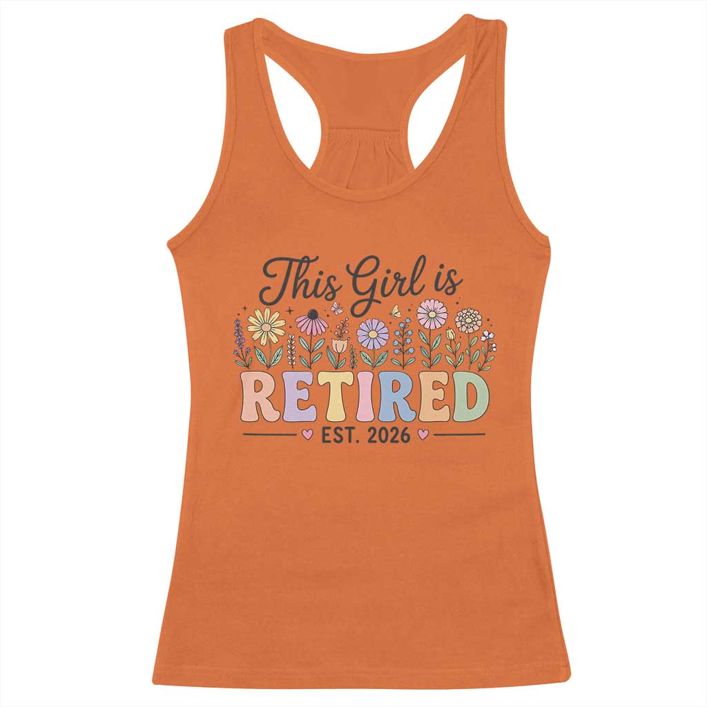 Retirement Gift For Her Racerback Tank Top This Girl Is Retired 2026 Floral Grandma Mom Teacher Coworker