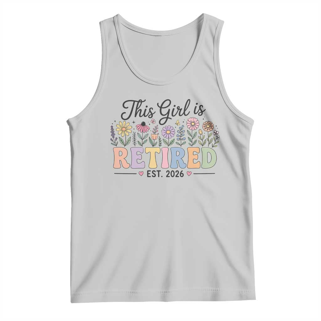 Retirement Gift For Her Tank Top This Girl Is Retired 2026 Floral Grandma Mom Teacher Coworker