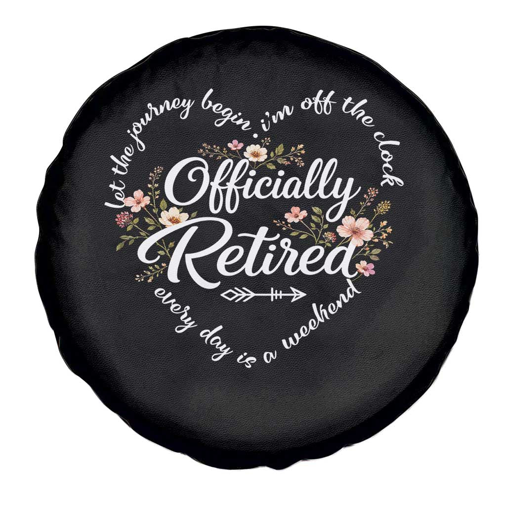 Officially Retired Spare Tire Cover Floral Teacher Retirement Coworker Gift Let The Journey Begin