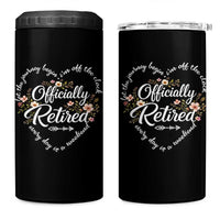 Officially Retired 4 in 1 Can Cooler Tumbler Floral Teacher Retirement Coworker Gift Let The Journey Begin