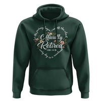 Officially Retired Hoodie Floral Teacher Retirement Coworker Gift Let The Journey Begin