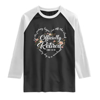 Officially Retired Raglan Shirt Floral Teacher Retirement Coworker Gift Let The Journey Begin