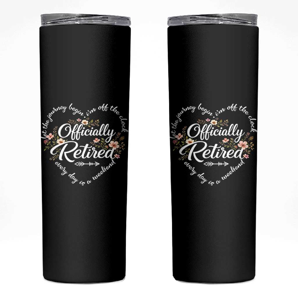 Officially Retired Skinny Tumbler Floral Teacher Retirement Coworker Gift Let The Journey Begin