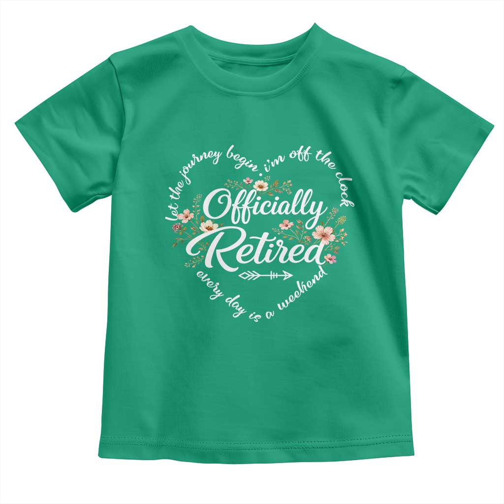 Officially Retired Toddler T Shirt Floral Teacher Retirement Coworker Gift Let The Journey Begin
