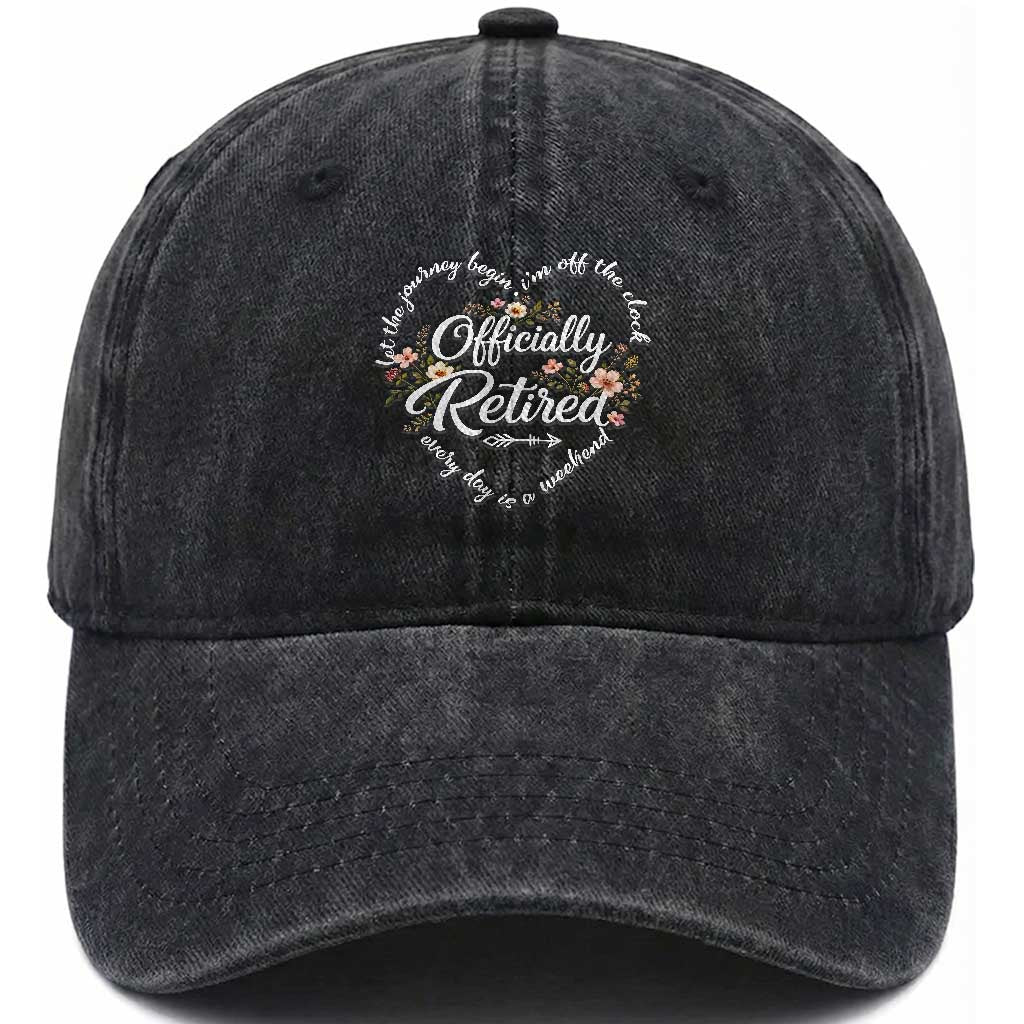 Officially Retired Washed Cotton Baseball Cap Floral Teacher Retirement Coworker Gift Let The Journey Begin