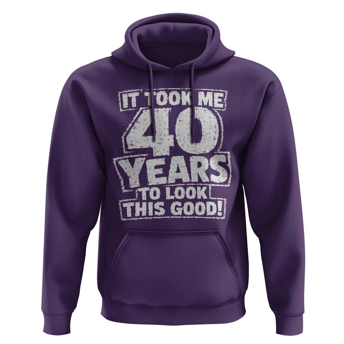 Funny 40th Birthday Hoodie It Took Me 40 Years To Look This Good Vintage Retro