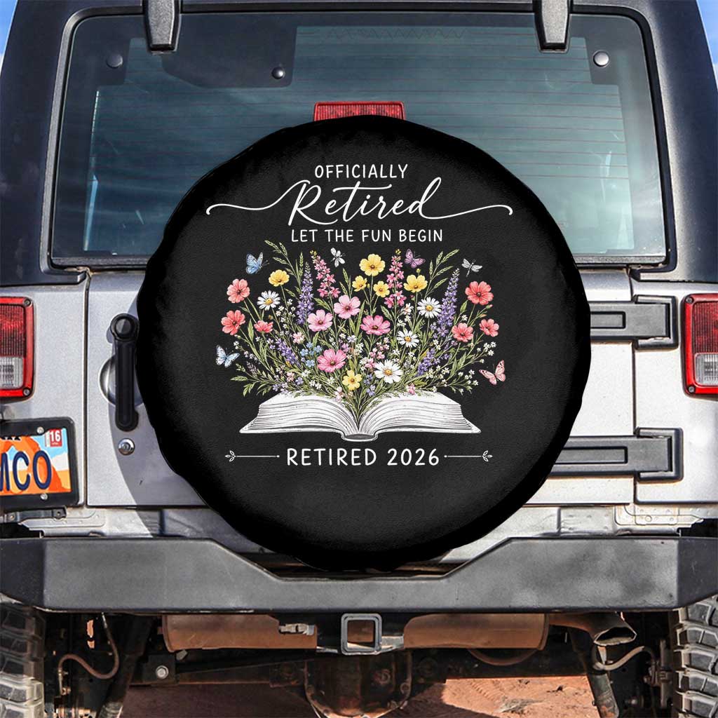 Officially Retired Spare Tire Cover Floral Teacher Retirement Coworker Gift Let The Fun Begin
