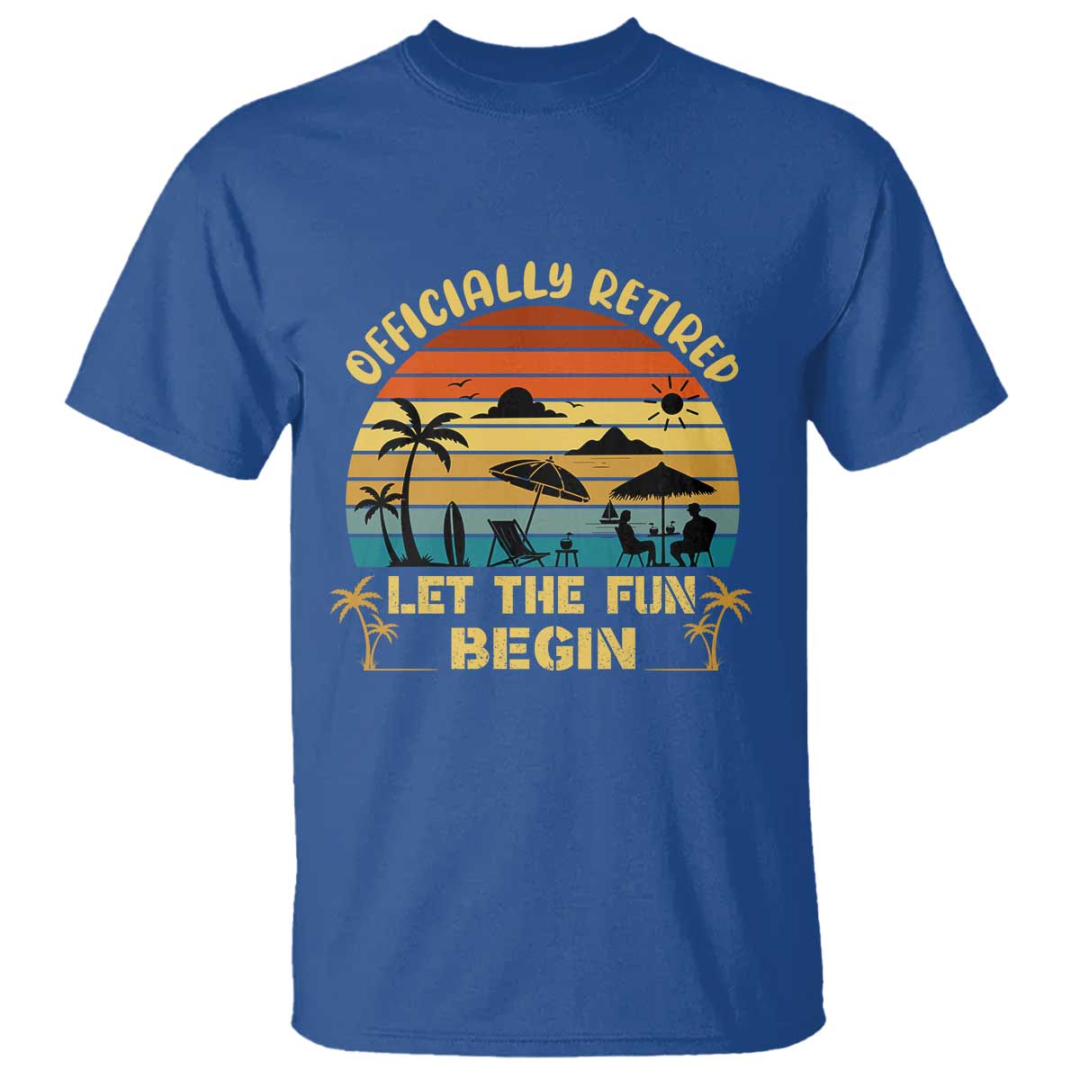 Retirement 2026 T Shirt Officially Retired Let The Fun Begin Retro