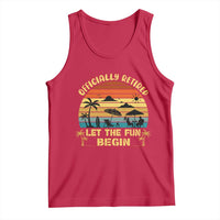 Retirement 2026 Tank Top Officially Retired Let The Fun Begin Retro