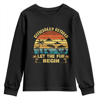 Retirement 2026 Youth Sweatshirt Officially Retired Let The Fun Begin Retro