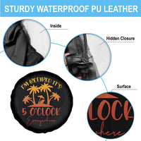 Funny Retirement Spare Tire Cover I'm Retired It's 5 O'Clock Everywhere
