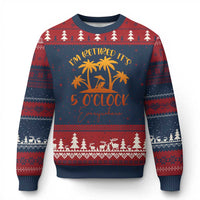 Funny Retirement Ugly Christmas Sweater I'm Retired It's 5 O'Clock Everywhere