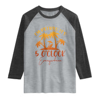 Funny Retirement Raglan Shirt I'm Retired It's 5 O'Clock Everywhere