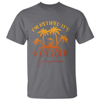 Funny Retirement T Shirt I'm Retired It's 5 O'Clock Everywhere