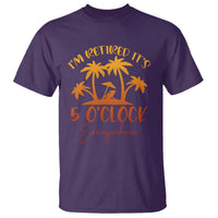 Funny Retirement T Shirt I'm Retired It's 5 O'Clock Everywhere