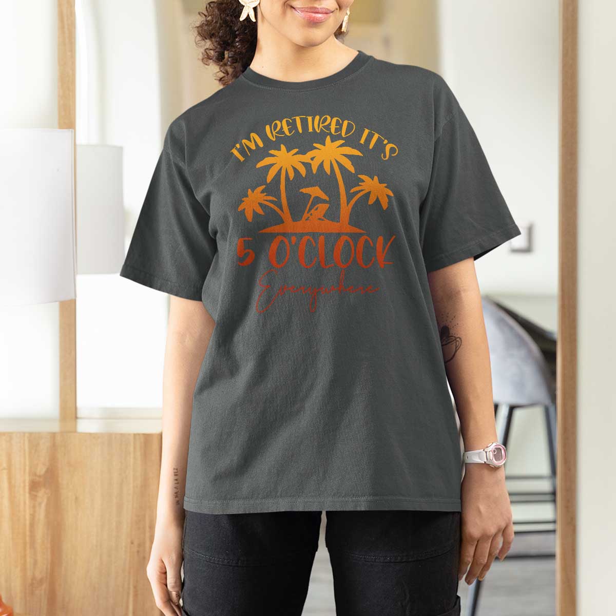 Funny Retirement T Shirt For Women I'm Retired It's 5 O'Clock Everywhere