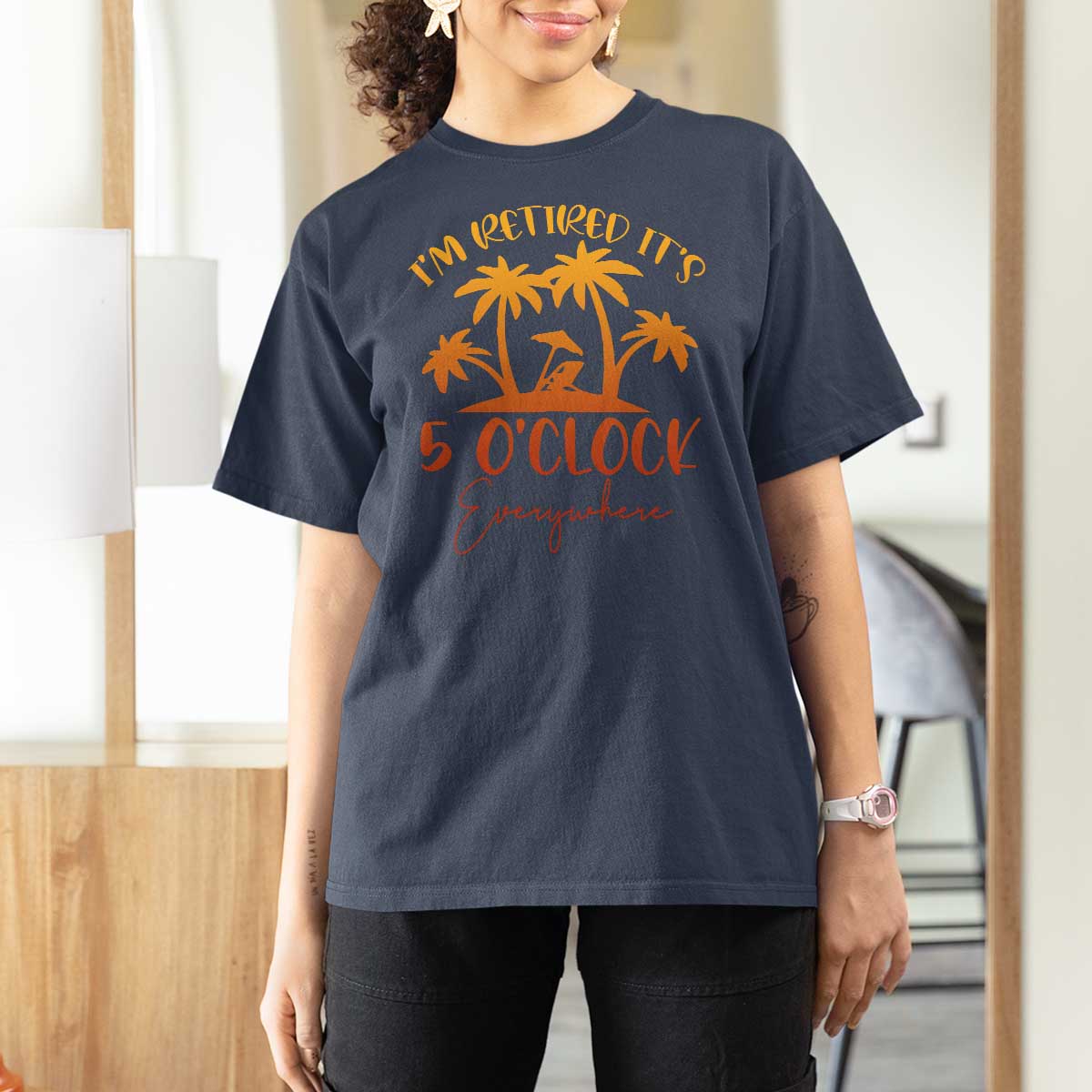 Funny Retirement T Shirt For Women I'm Retired It's 5 O'Clock Everywhere