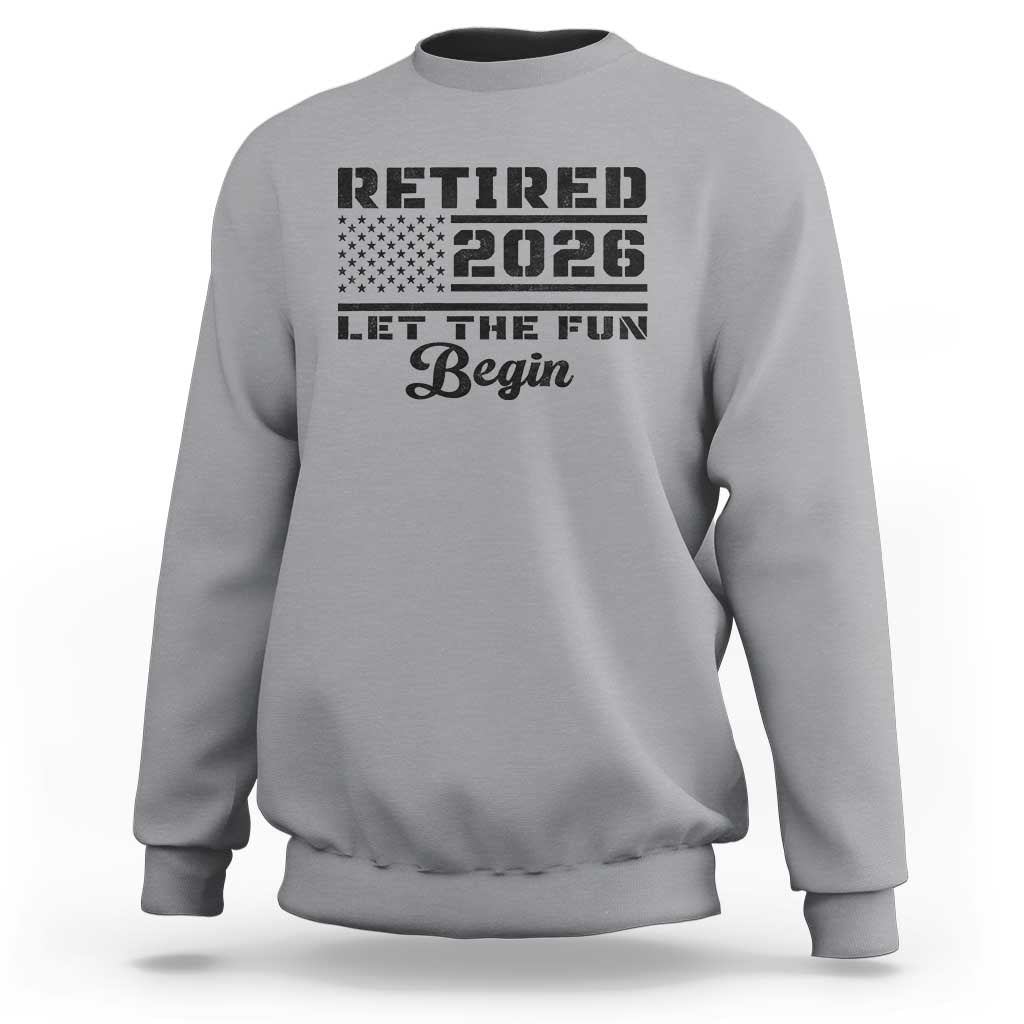 Retirement 2026 Sweatshirt Cool Retired Gift American Flag