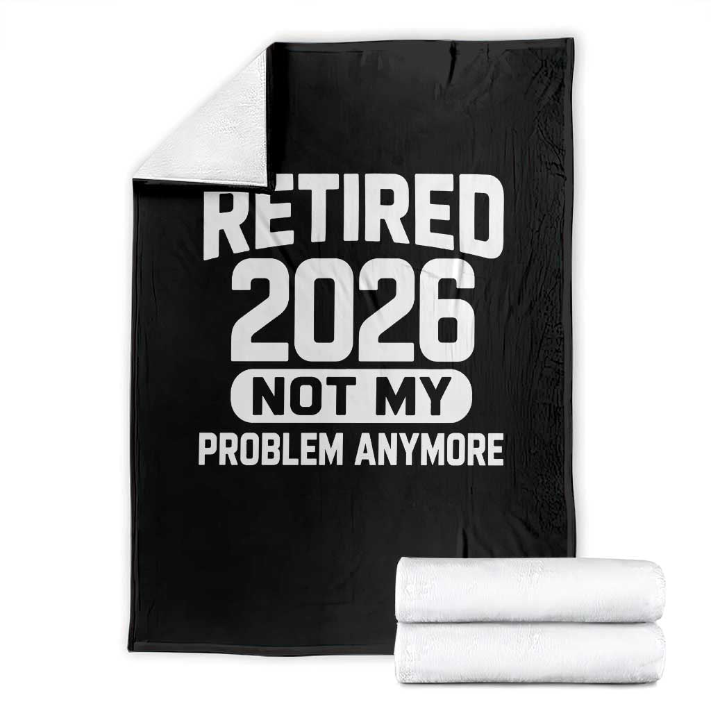 Retired 2026 Throw Blanket Not My Problems Anymore Farewell Goodbye Gifts for Coworkers