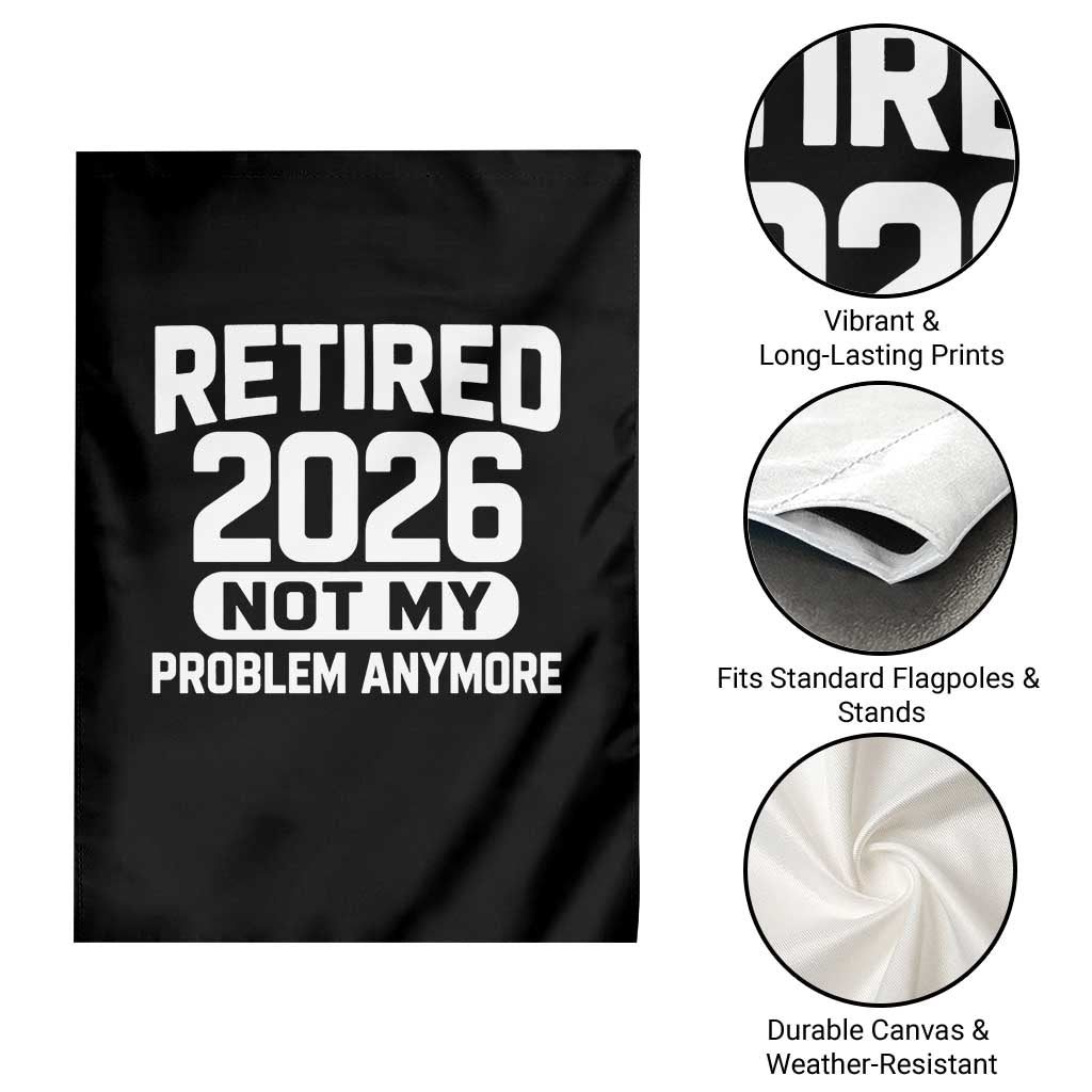 Retired 2026 Garden Flag Not My Problems Anymore Farewell Goodbye Gifts for Coworkers